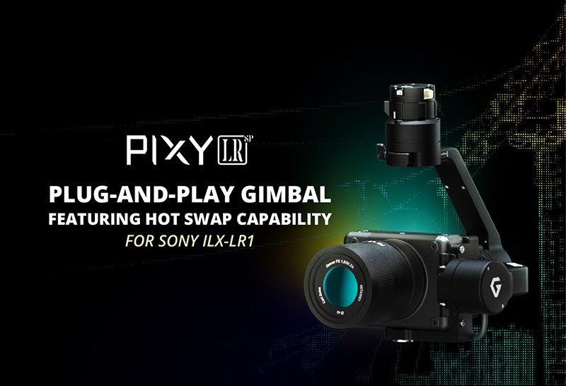 Gremsy Unveils Pixy LR S-Port: Plug-and-play Gimbal Featuring Hot Swap Capability for Sony ILX-LR1